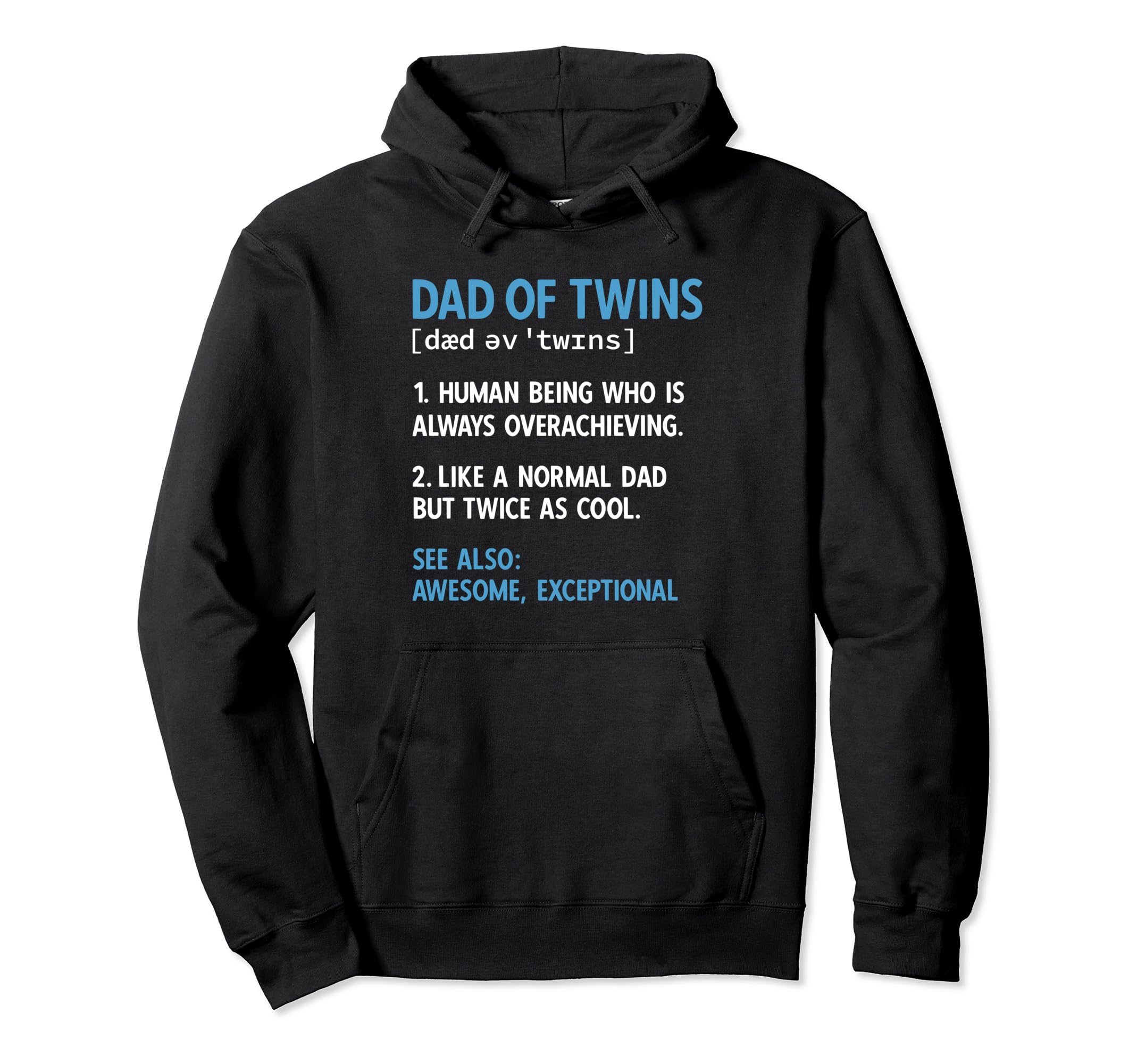 Twin Dad Father Two Dad Twins Definition Hoodie - Graphic Print for Adults - T-Shirt, Sweatshirt, Hoodie