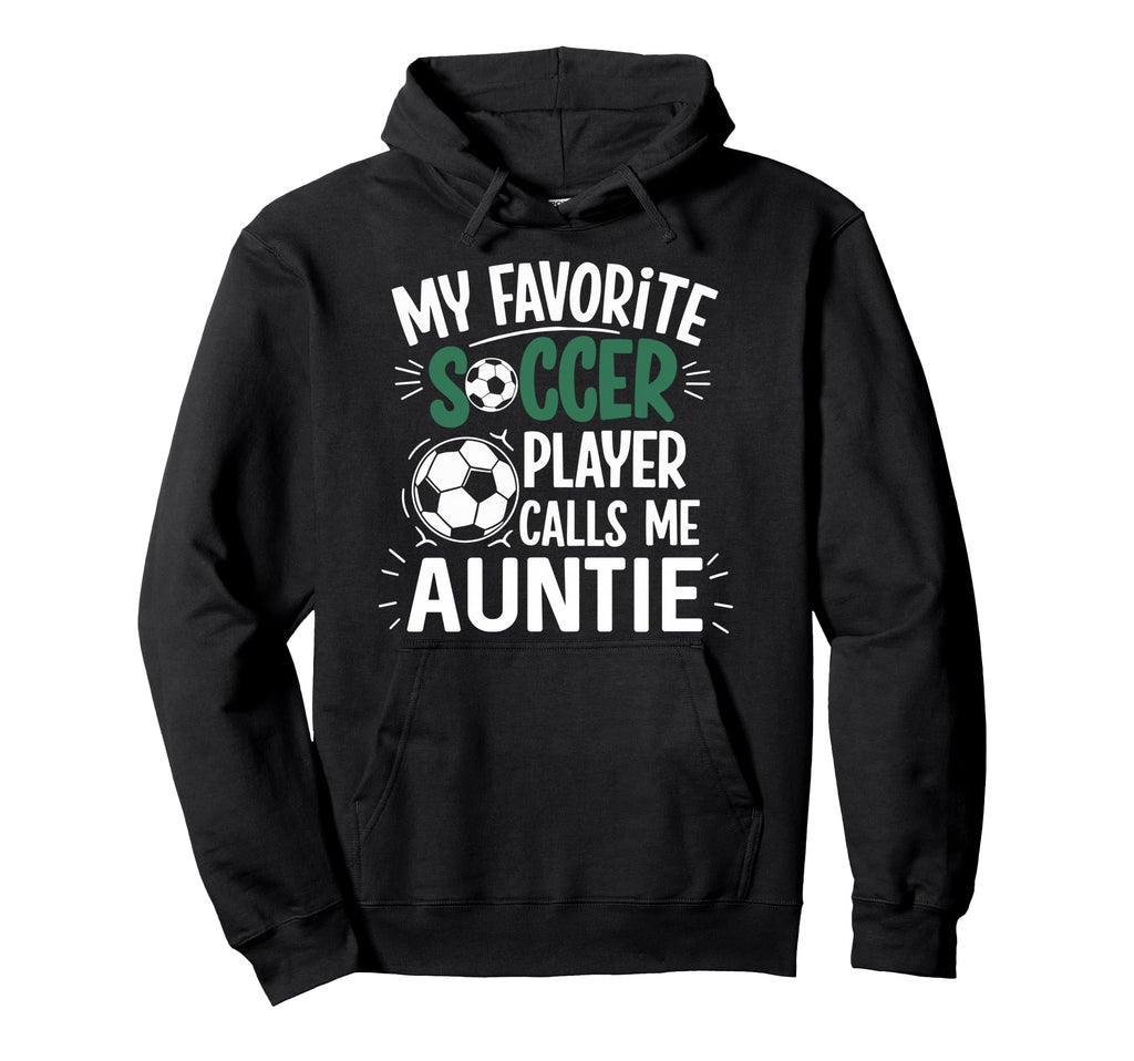 My Favorite Soccer Player Calls Hoodie - Casual Everyday Wear for Adults - T-Shirt, Sweatshirt, Hoodie