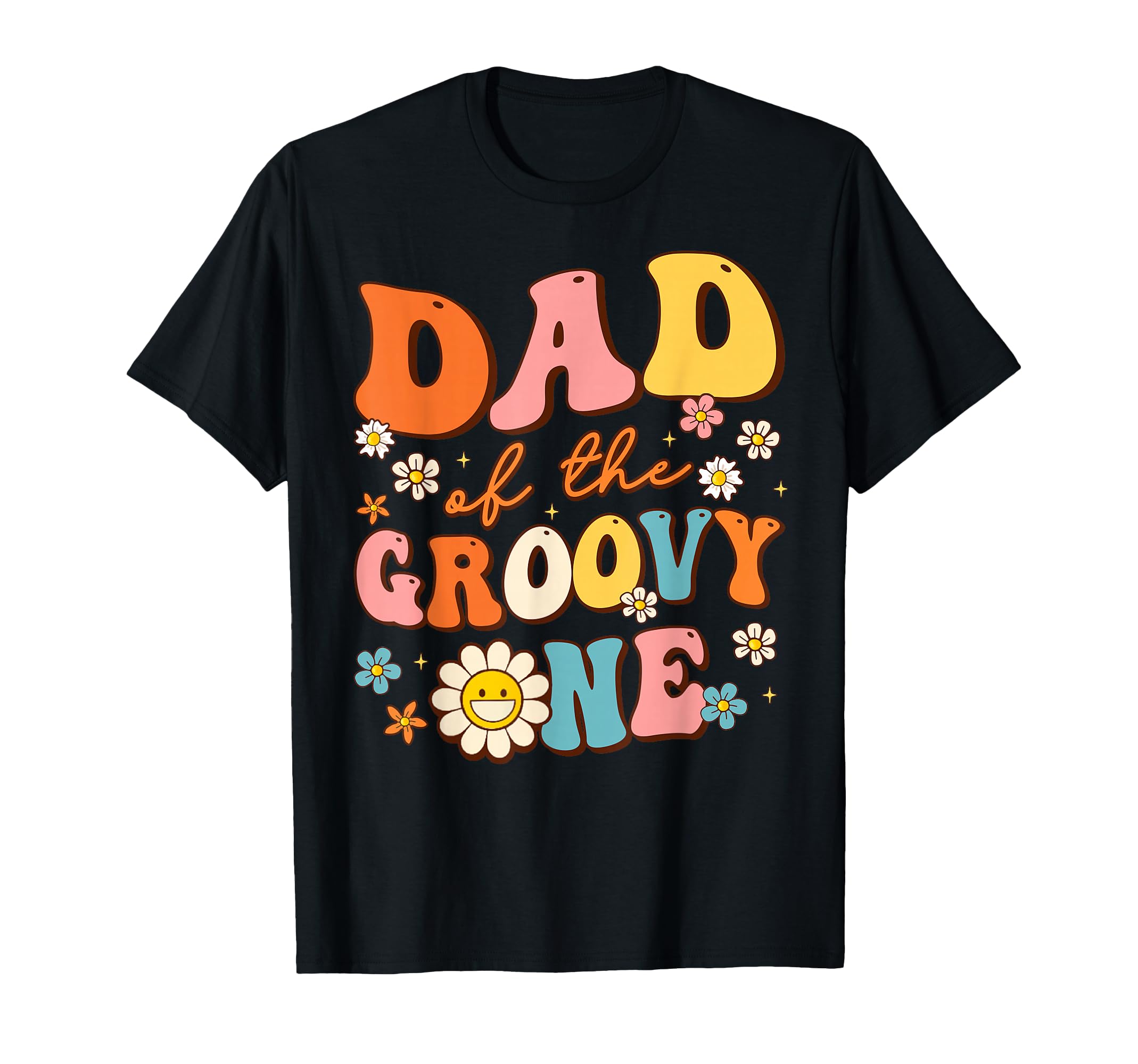 Dad Groovy One 1St Birthday T-Shirt - Casual Everyday Wear for Adults - T-Shirt, Sweatshirt, Hoodie