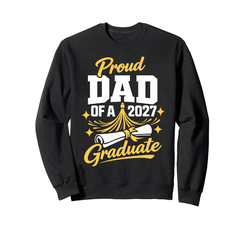 Senior Graduation School Proud Dad Sweatshirt - Aesthetic Graphic Unisex - T-Shirt, Sweatshirt, Hoodie