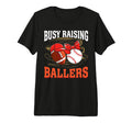 Busy Raising Ballers Football Baseball Mom T-Shirt - Trendy Graphic Unisex - T-Shirt, Sweatshirt, Hoodie