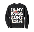 My Ball Aunt Era Groovy Sweatshirt - Casual Everyday Wear for Adults - T-Shirt, Sweatshirt, Hoodie