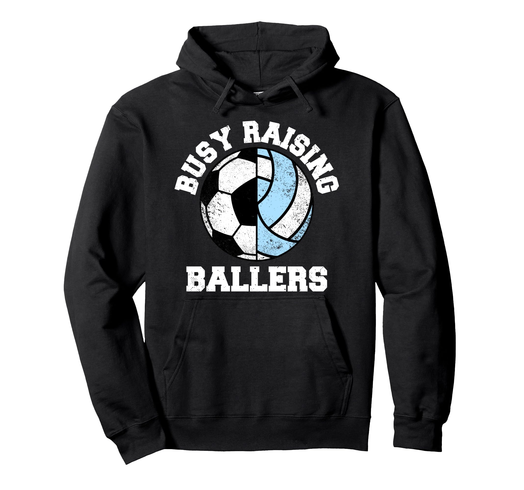 Busy Raising Ballers Funny Soccer Volleyball Hoodie - Graphic Print Unisex - T-Shirt, Sweatshirt, Hoodie