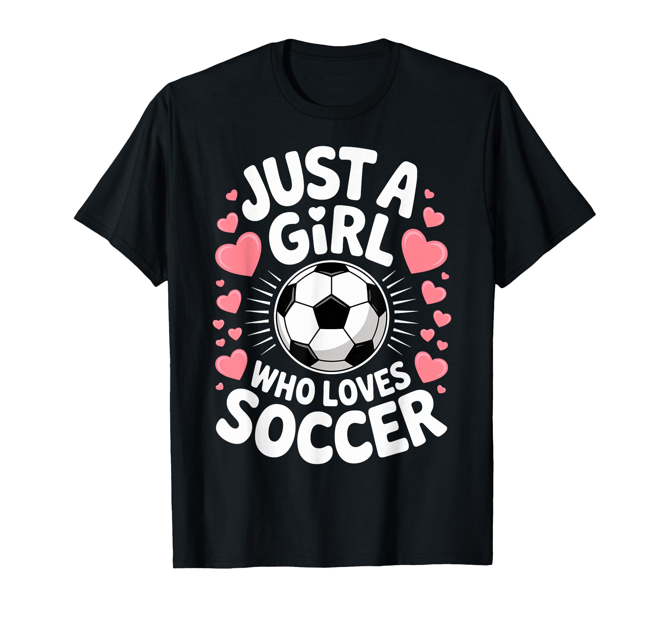 Just Who Loves Soccer Football Player Game T-Shirt - Trendy Graphic Unisex - T-Shirt, Sweatshirt, Hoodie
