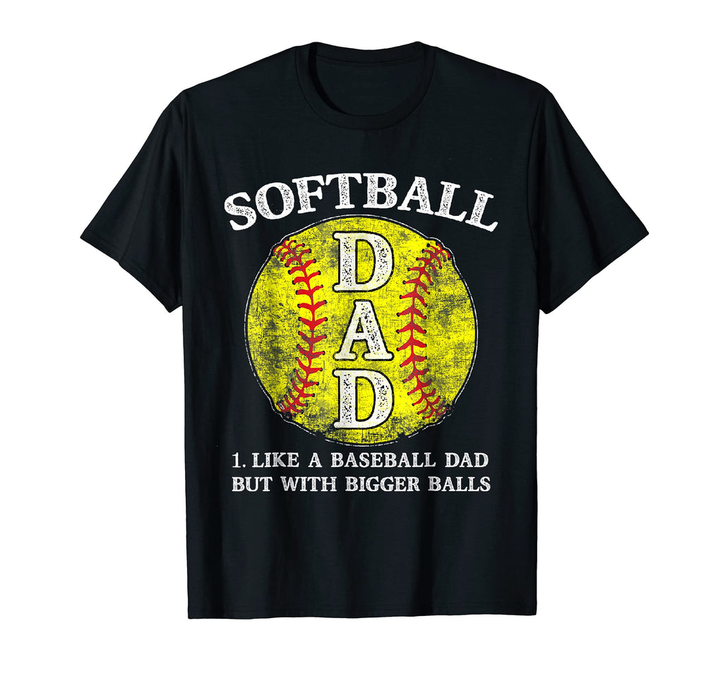 Mens Softball Dad Like Baseball But T-Shirt - Streetwear Style Unisex - T-Shirt, Sweatshirt, Hoodie