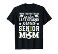 Proud Soccer Senior Mom 2026 Soccer T-Shirt - Streetwear Style Unisex - T-Shirt, Sweatshirt, Hoodie