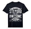Im Proud Step Dad Awesome Son Fathers T-Shirt - Novelty Apparel for Adults - T-Shirt, Sweatshirt, Hoodie