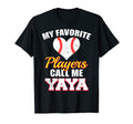 My Favorite Players Call Me Yaya Funny T-Shirt - Minimalist Print Unisex - T-Shirt, Sweatshirt, Hoodie