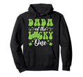 Dada Lucky One First Birthday St Hoodie - Streetwear Style for Adults - T-Shirt, Sweatshirt, Hoodie