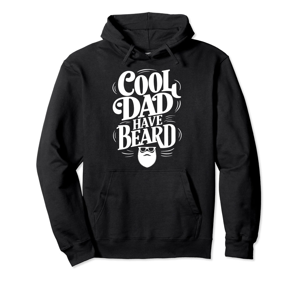 Bearded Dad Funny Beard Lover Fathers Day Hoodie - Unique Graphic Men Women - T-Shirt, Sweatshirt, Hoodie