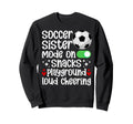 Soccer Sister Mode Sister Soccer Sweatshirt - Streetwear Style Men Women - T-Shirt, Sweatshirt, Hoodie