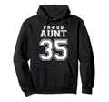 Number 35 Custom Proud Soccer Futbol Aunt Hoodie - Novelty Apparel Unisex - T-Shirt, Sweatshirt, Hoodie