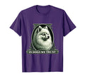 Pomeranian We Trust Funny Pom Dog T-Shirt - Aesthetic Graphic Unisex - T-Shirt, Sweatshirt, Hoodie