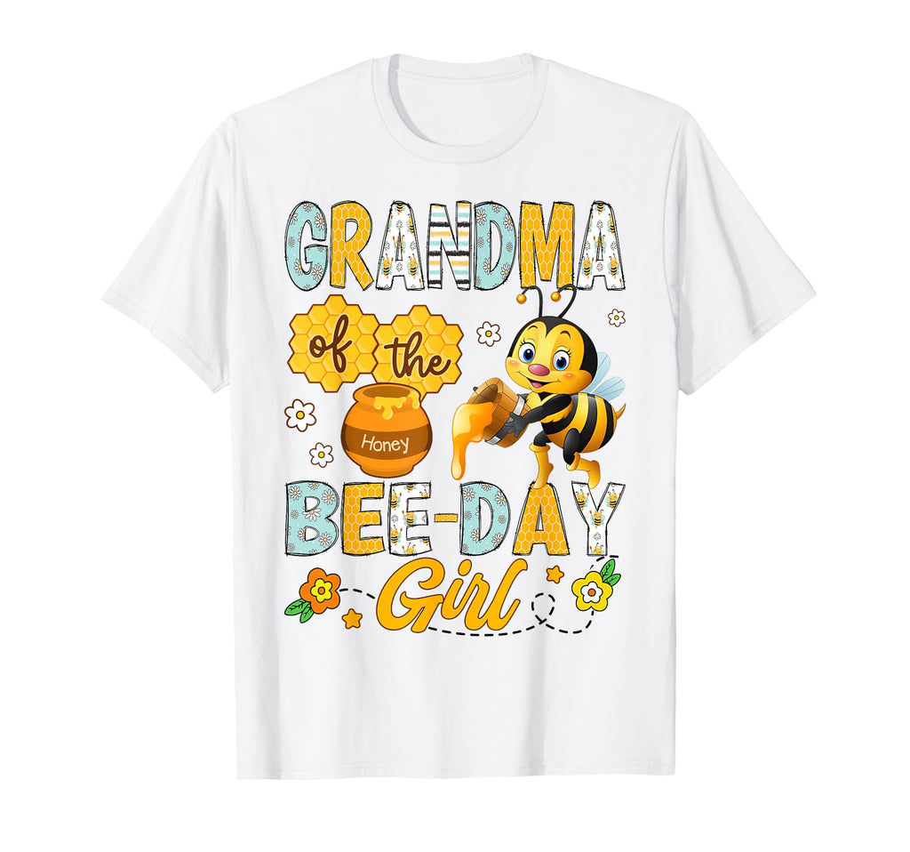 Grandma Bee Day Funny Bee Birthday Party T-Shirt - Custom Art Print Unisex - T-Shirt, Sweatshirt, Hoodie