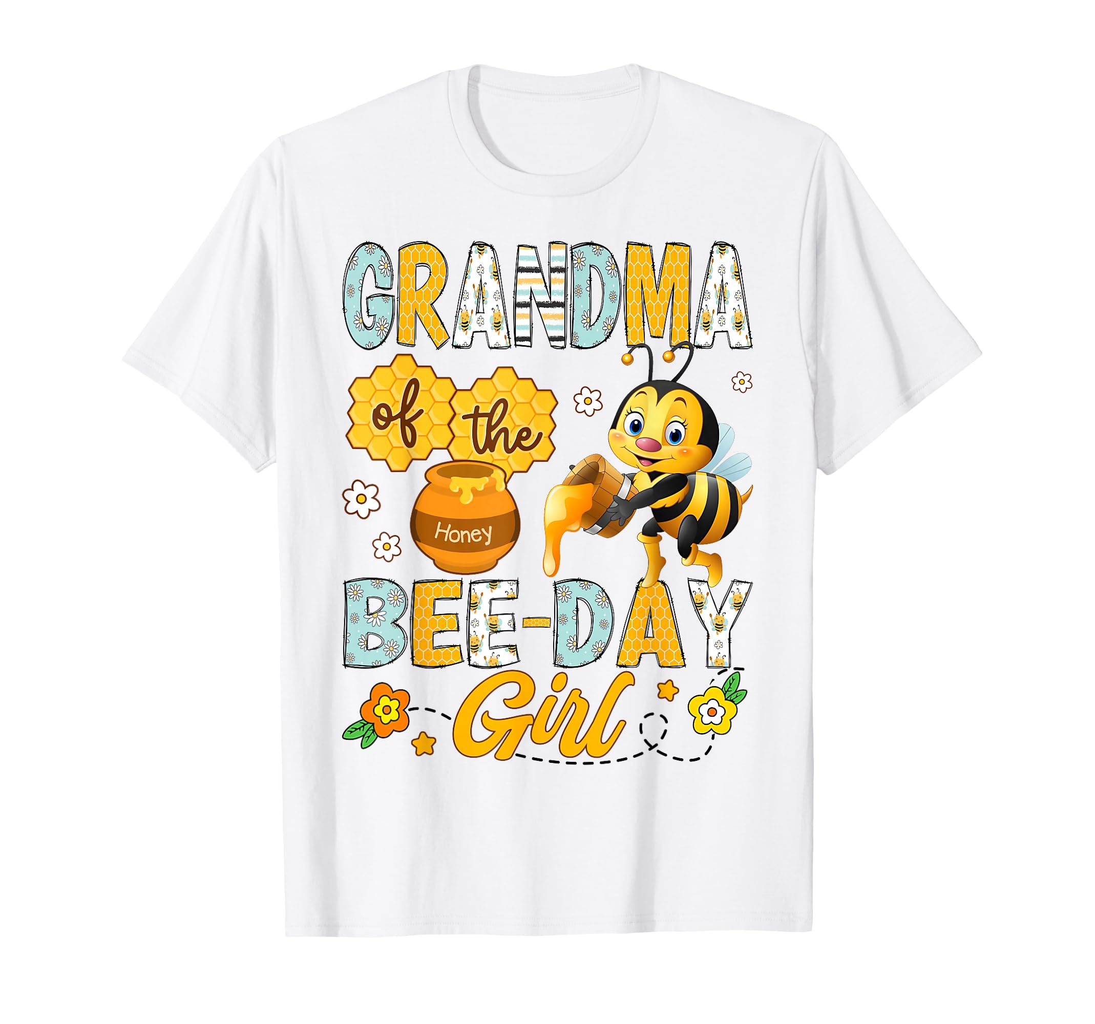 Grandma Bee Day Funny Bee Birthday Party T-Shirt - Custom Art Print Unisex - T-Shirt, Sweatshirt, Hoodie