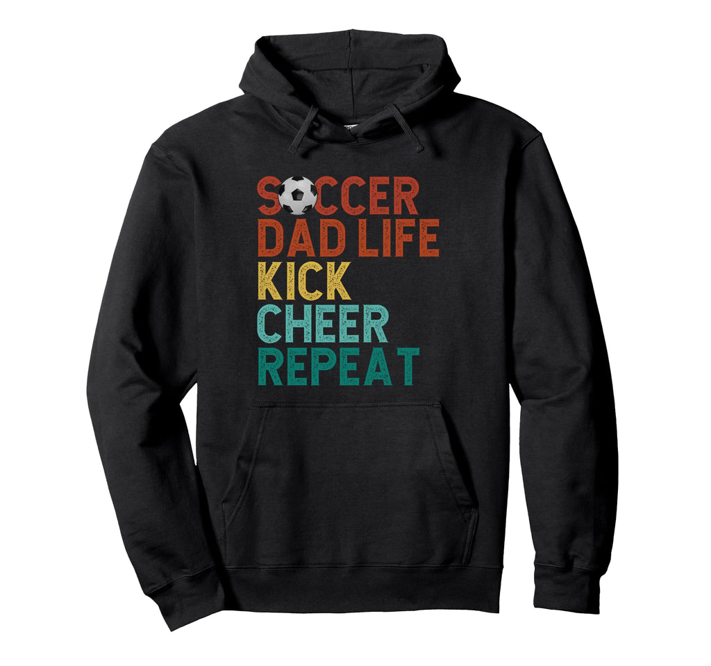 Soccer Dad Life Kick Cheer Repeat Hoodie - Minimalist Print for Adults - T-Shirt, Sweatshirt, Hoodie