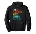 Soccer Dad Life Kick Cheer Repeat Hoodie - Minimalist Print for Adults - T-Shirt, Sweatshirt, Hoodie