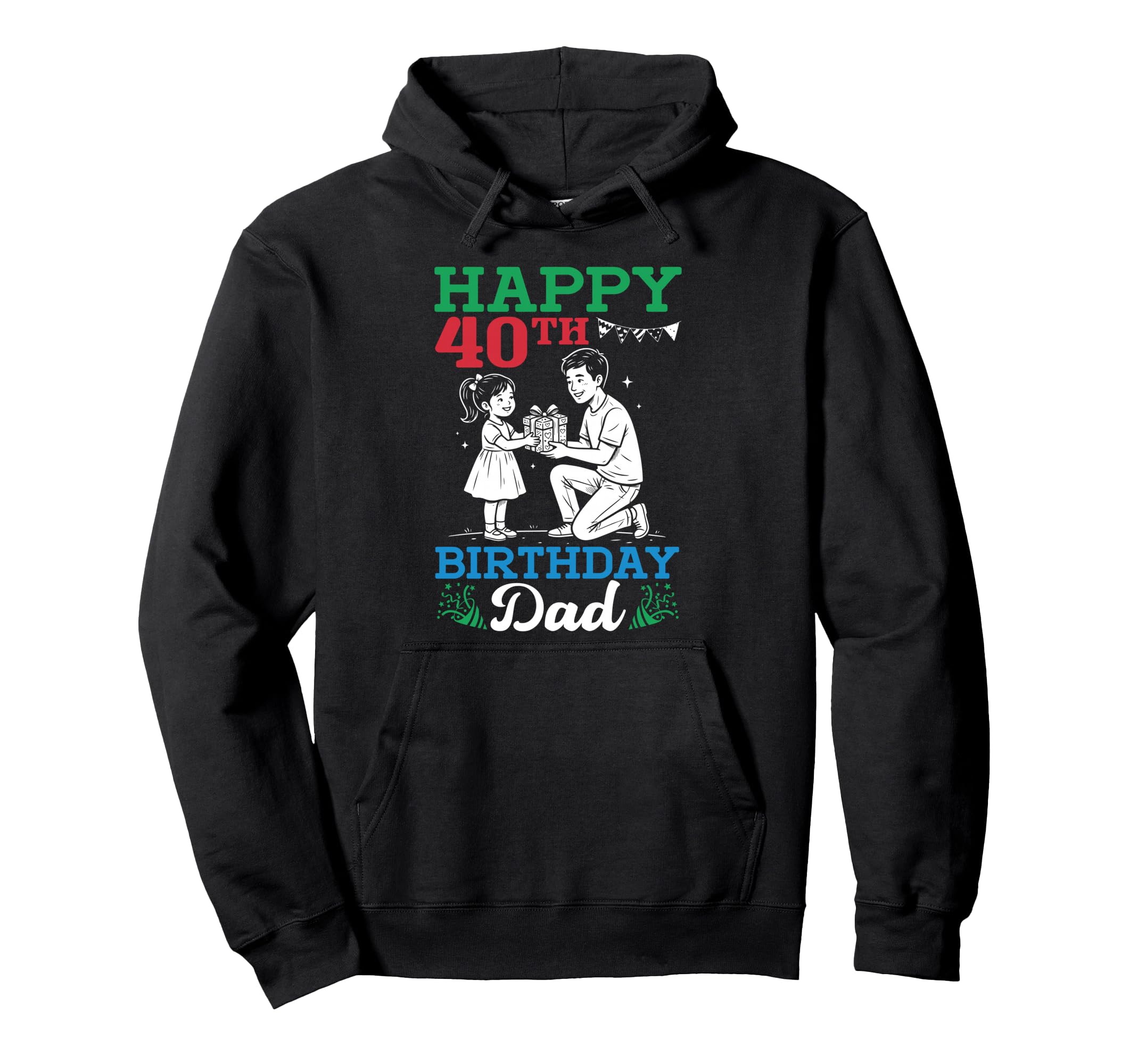 Happy 40Th Birthday Dad 40 Years Old Hoodie - Streetwear Style for Adults - T-Shirt, Sweatshirt, Hoodie