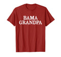 Bama Grandpa Alabama Grandfather T-Shirt - Novelty Apparel Men Women - T-Shirt, Sweatshirt, Hoodie