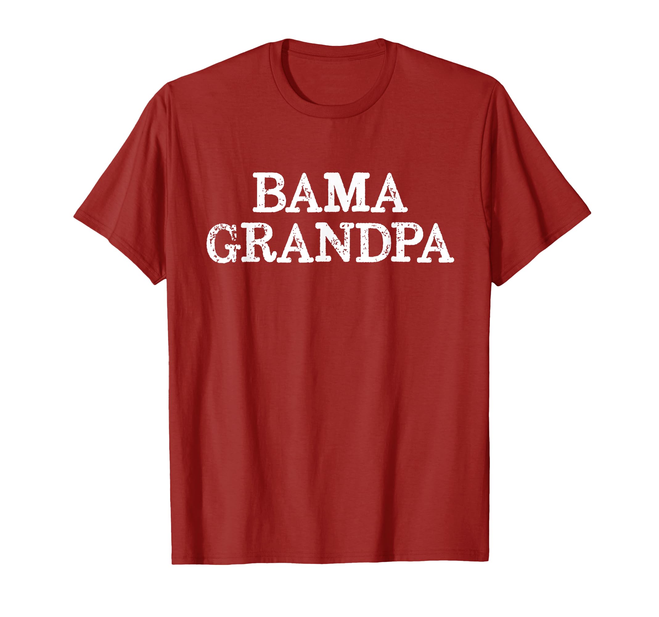 Bama Grandpa Alabama Grandfather T-Shirt - Novelty Apparel Men Women - T-Shirt, Sweatshirt, Hoodie