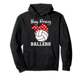 Busy Raising Ballers Funny Volleyball Hoodie - Novelty Apparel Men Women - T-Shirt, Sweatshirt, Hoodie