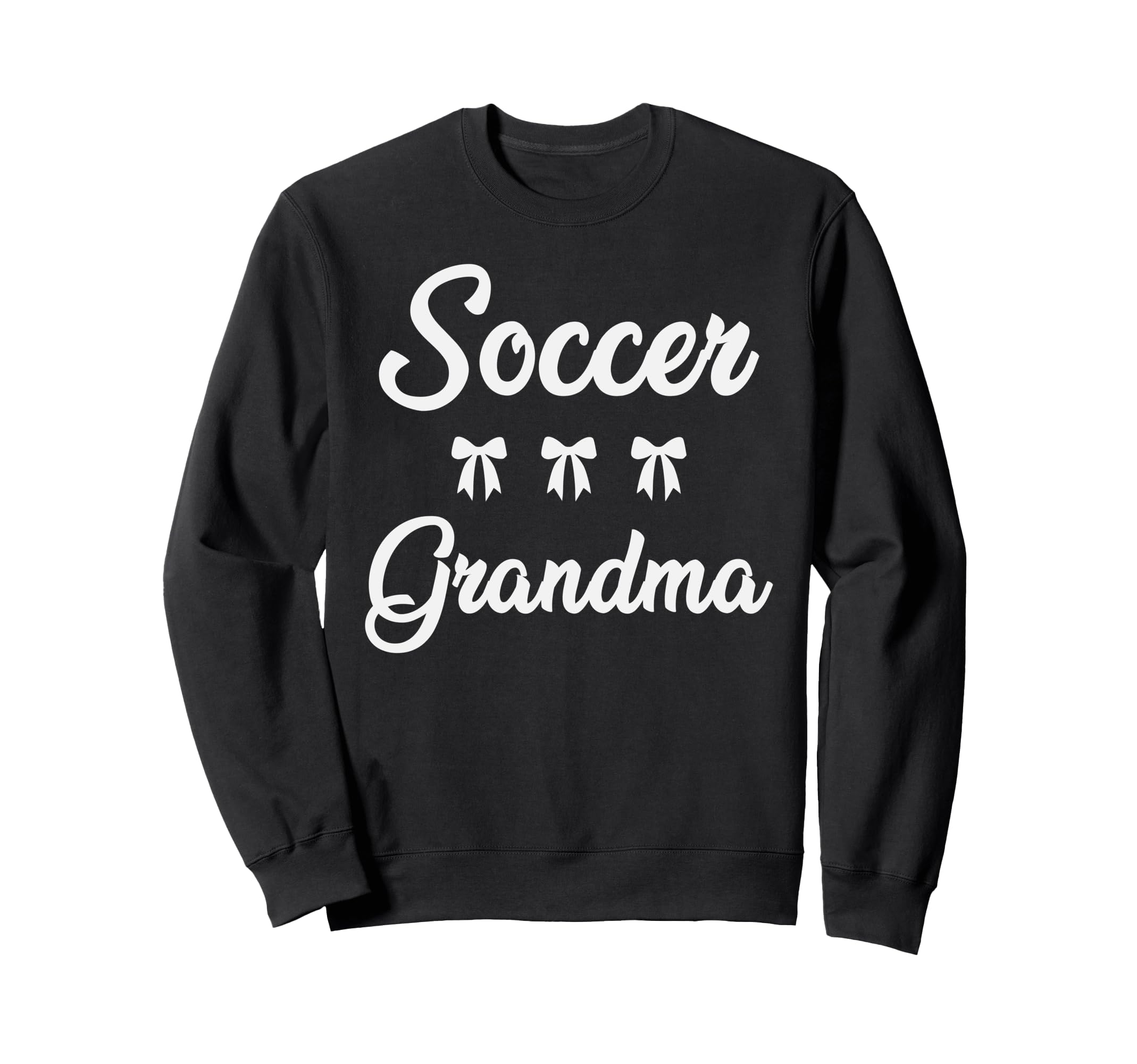 Soccer Grandma Funny Soccer Lover Sweatshirt - Graphic Print Unisex - T-Shirt, Sweatshirt, Hoodie