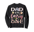 Dad Fairy One 1St Birthday Family Sweatshirt - Trendy Graphic Men Women - T-Shirt, Sweatshirt, Hoodie