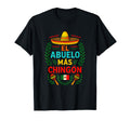 El Abuelo M S Ching N Funny Mexican Grandpa T-Shirt - Trendy Graphic Unisex - T-Shirt, Sweatshirt, Hoodie