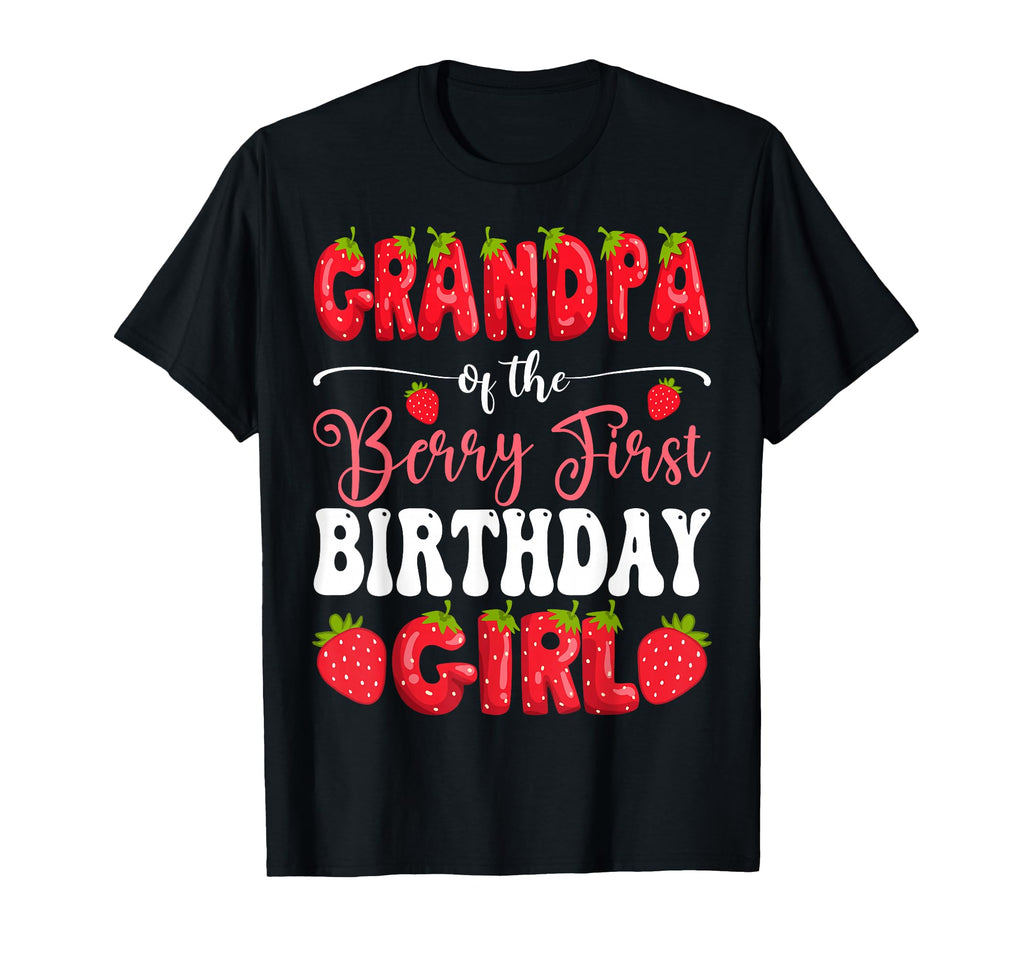 Grandpa Berry First Birthday T-Shirt - Trendy Graphic for Adults - T-Shirt, Sweatshirt, Hoodie