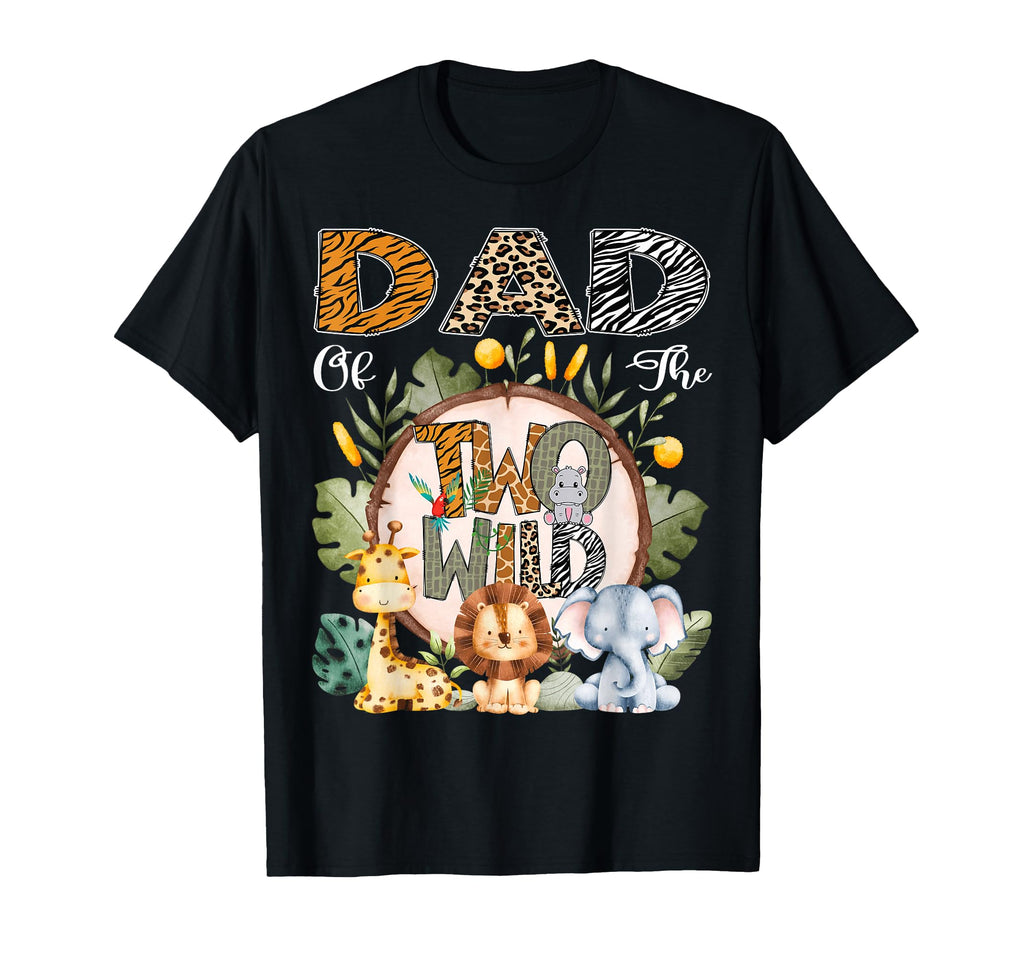 Dad Two Wild Animal Safari 2Nd T-Shirt - Novelty Apparel Men Women - T-Shirt, Sweatshirt, Hoodie
