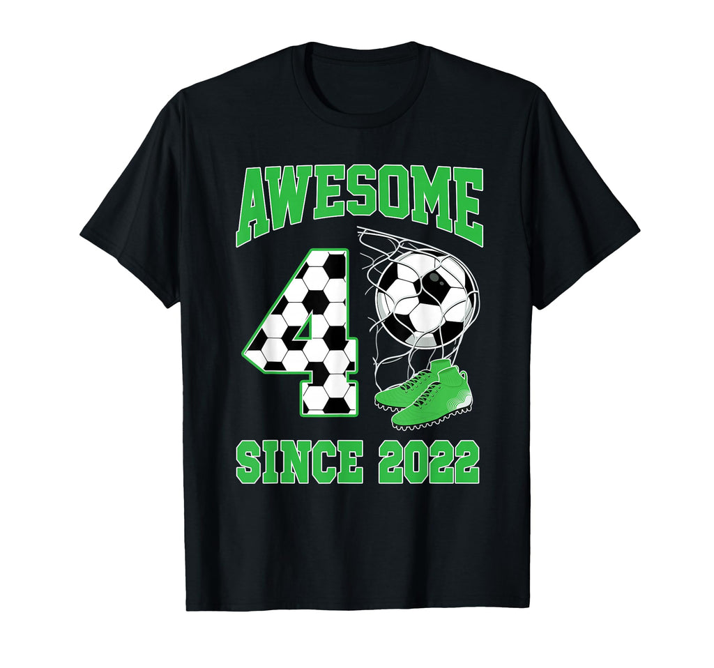 4 Year Old Awesome 4 Since 2022 Soccer T-Shirt - Graphic Print for Adults - T-Shirt, Sweatshirt, Hoodie