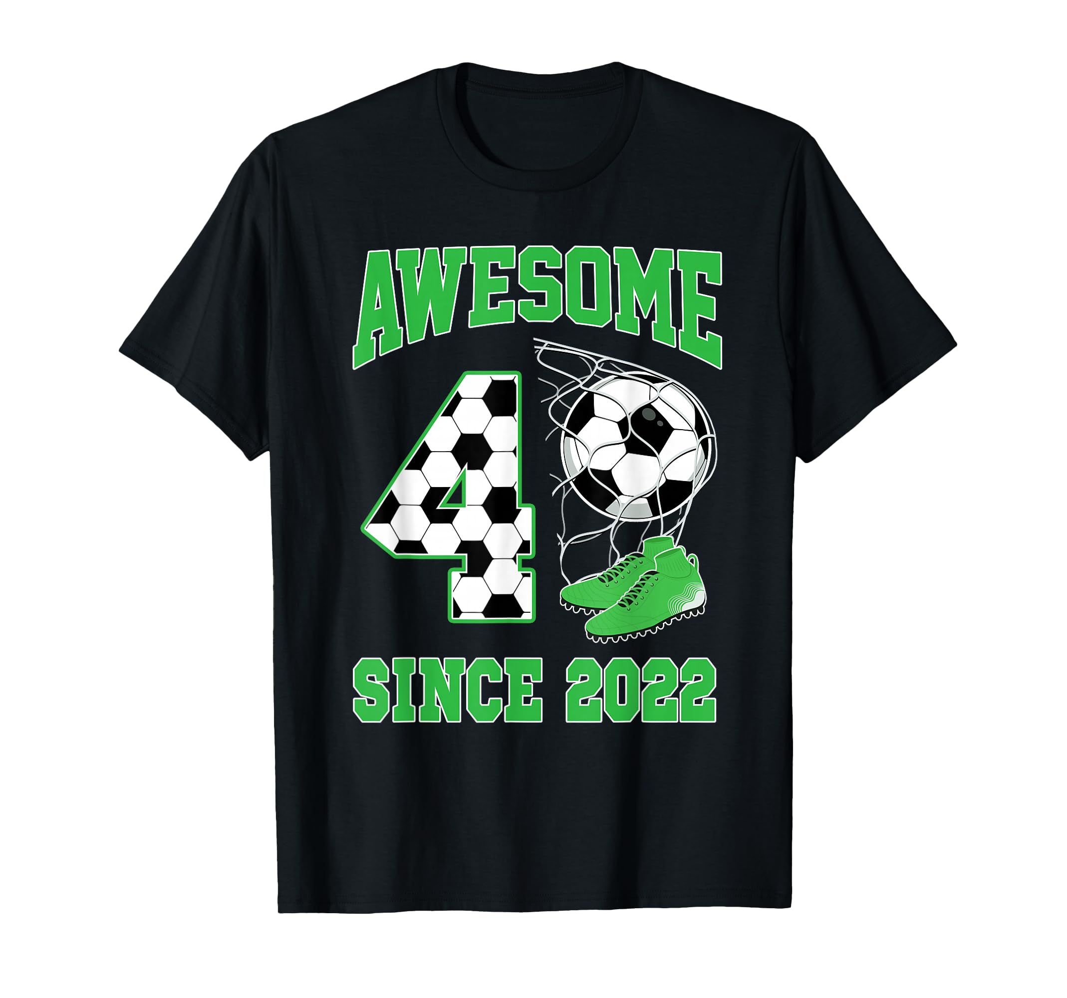 4 Year Old Awesome 4 Since 2022 Soccer T-Shirt - Graphic Print for Adults - T-Shirt, Sweatshirt, Hoodie