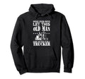 Truck Driver Trucker Freighter Hoodie - Aesthetic Graphic for Adults - T-Shirt, Sweatshirt, Hoodie