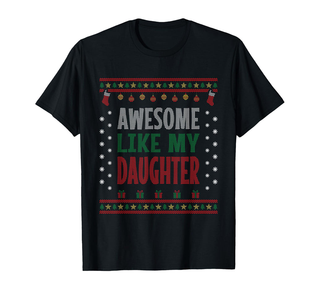 Mom Dad Funny Awesome Like My Daughter T-Shirt - Trendy Graphic for Adults - T-Shirt, Sweatshirt, Hoodie