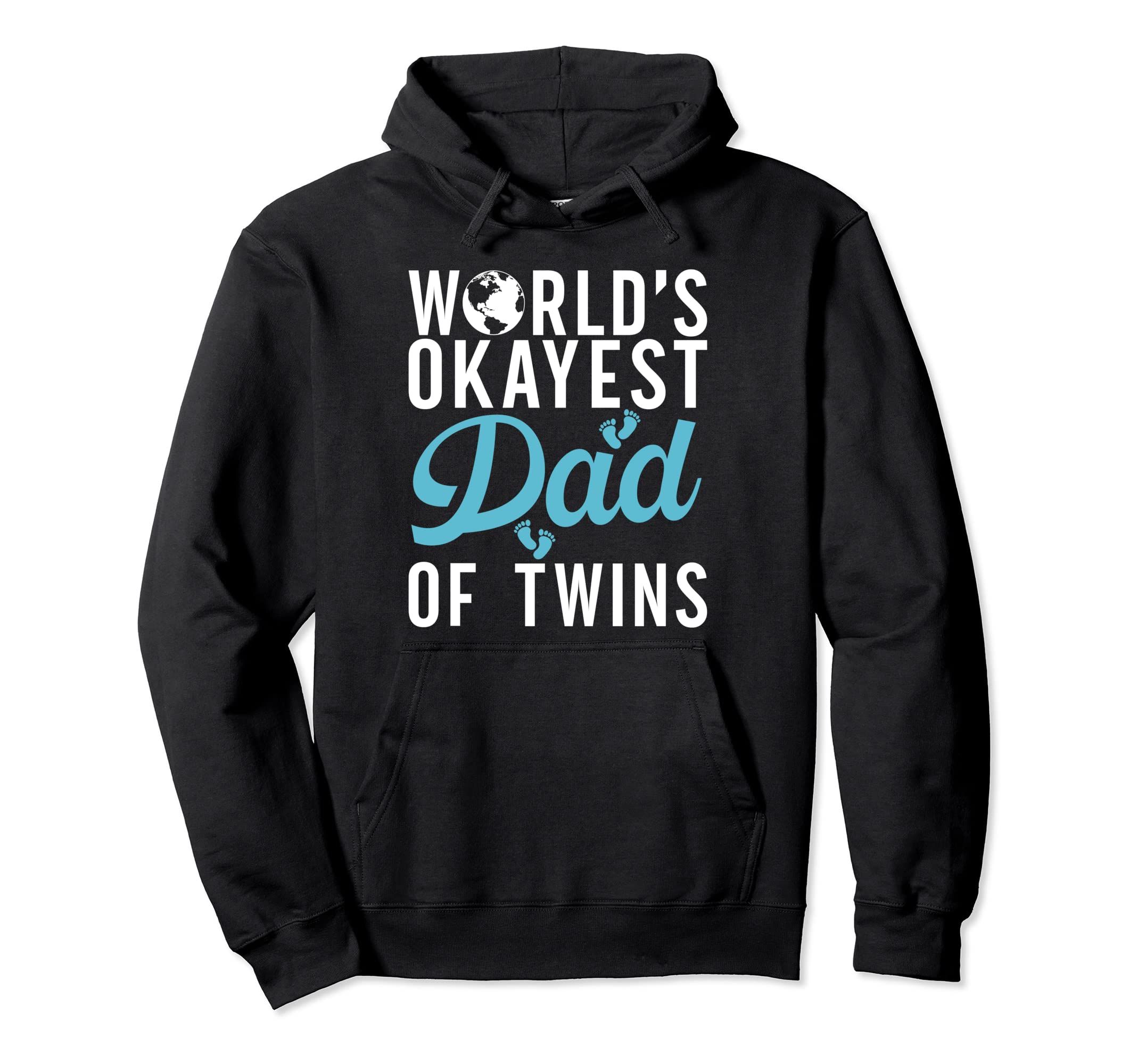 Worlds Okayest Dad Twins Funny Twin Dad Hoodie - Novelty Apparel Men Women - T-Shirt, Sweatshirt, Hoodie