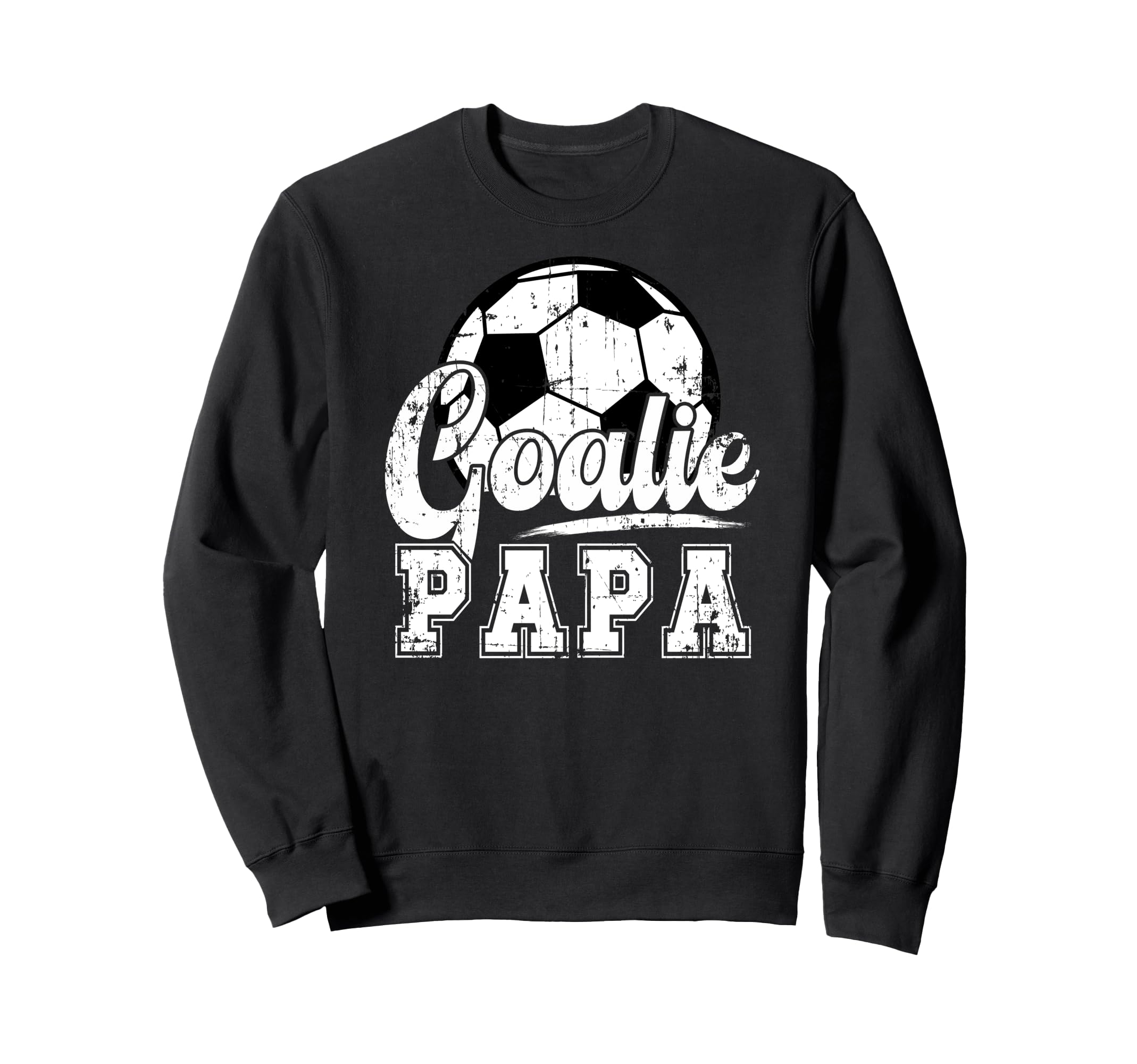 Soccer Goalie Papa Grandpa Papa Sweatshirt - Trendy Graphic for Adults - T-Shirt, Sweatshirt, Hoodie