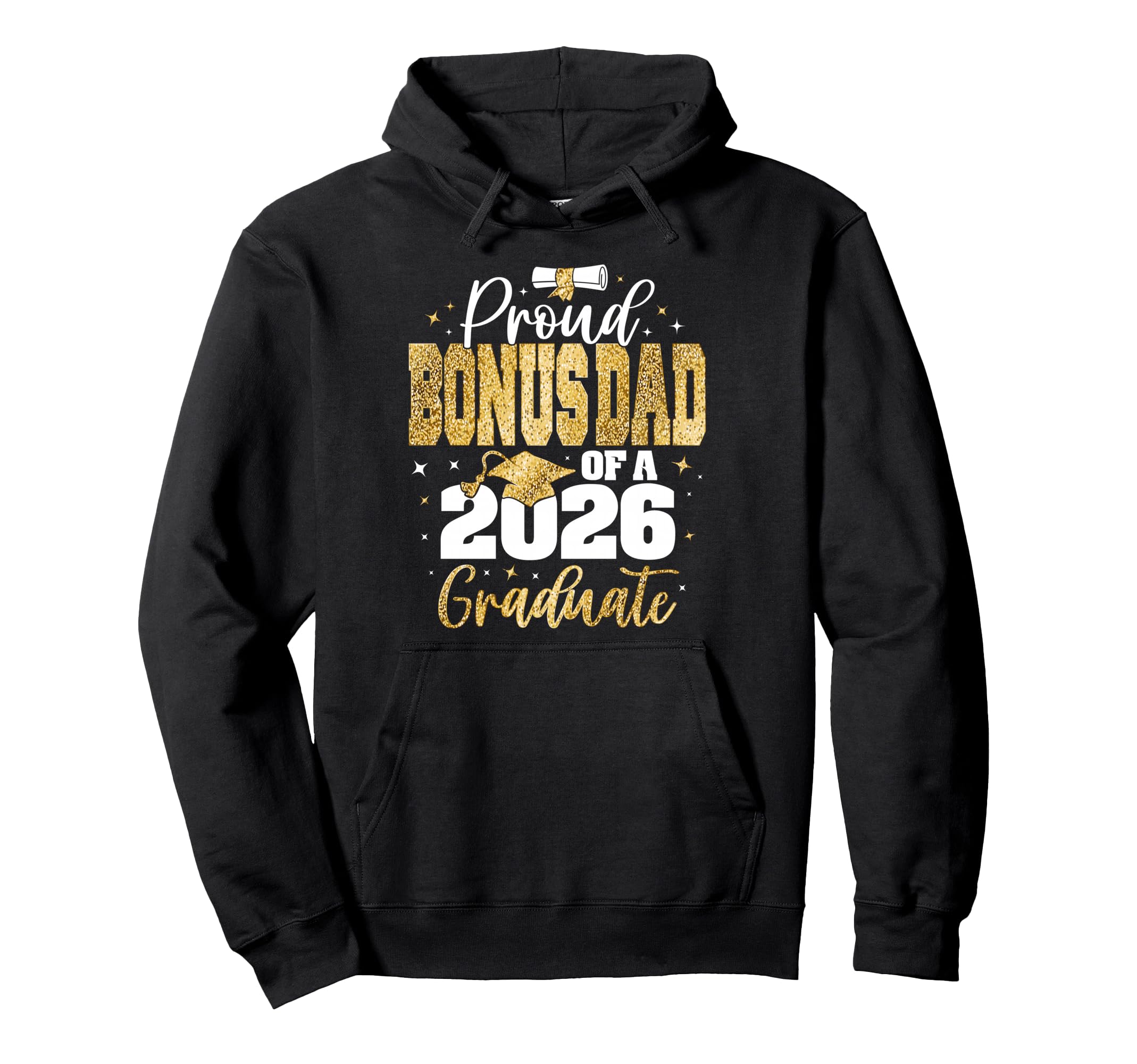 Senior 2026 Proud Bonus Dad Class 2026 Hoodie - Graphic Print Men Women - T-Shirt, Sweatshirt, Hoodie