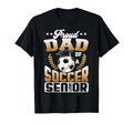 Proud Dad Soccer Senior Class 2027 T-Shirt - Streetwear Style Men Women - T-Shirt, Sweatshirt, Hoodie