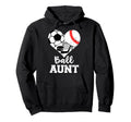 Ball Aunt Heart Funny Soccer Baseball Hoodie - Unique Graphic for Adults - T-Shirt, Sweatshirt, Hoodie