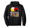 Busy Raising Ballers Baseball Hoodie - Casual Everyday Wear Unisex - T-Shirt, Sweatshirt, Hoodie