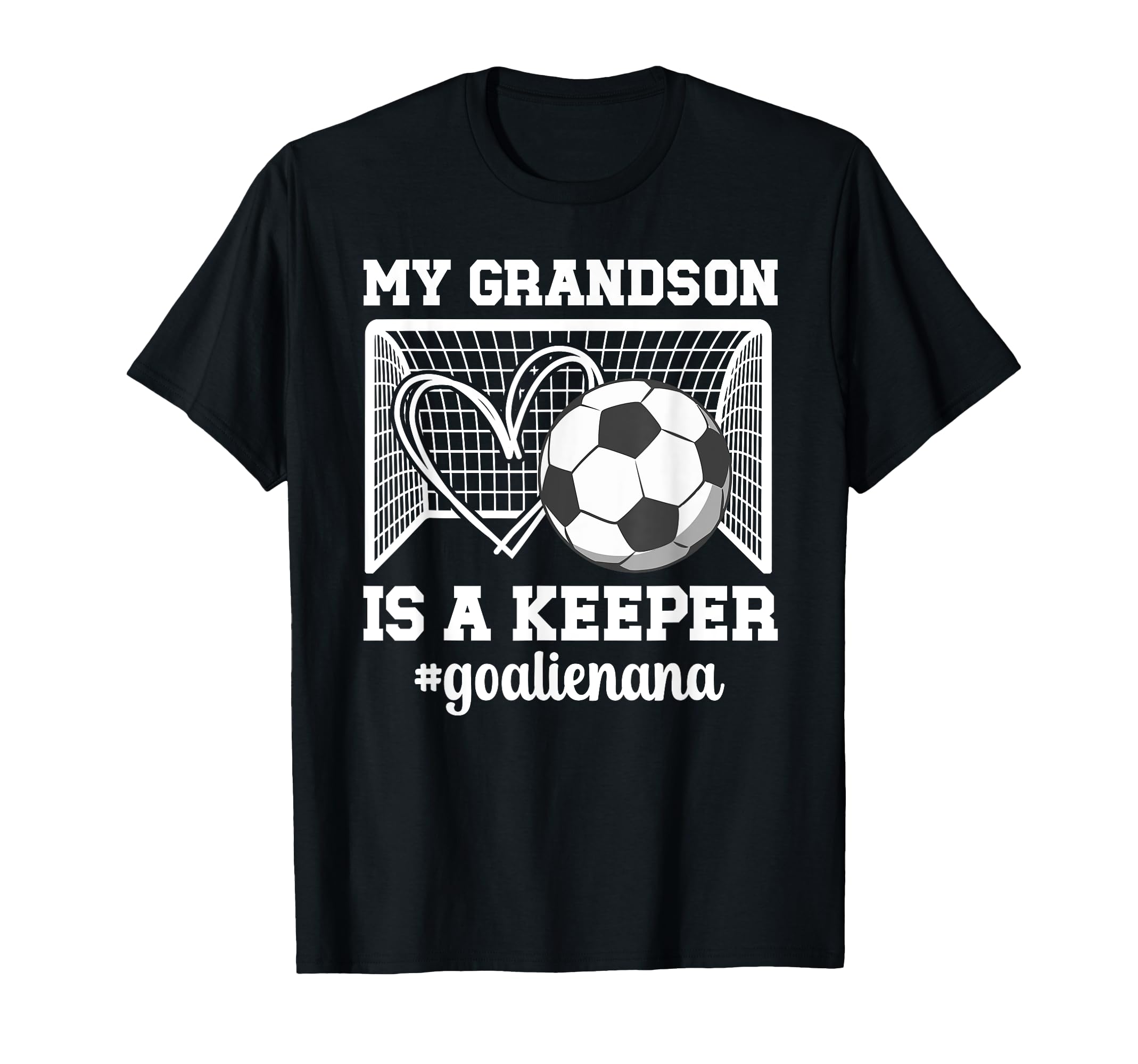 Proud Soccer Goalie Nana Soccer T-Shirt - Aesthetic Graphic for Adults - T-Shirt, Sweatshirt, Hoodie