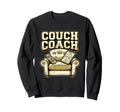 Couch Coach Soccer Fan Armchair Sweatshirt - Novelty Apparel for Adults - T-Shirt, Sweatshirt, Hoodie