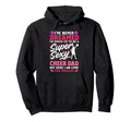 Funny Cheerleading Dad Father Cheer Dad Hoodie - Graphic Print Men Women - T-Shirt, Sweatshirt, Hoodie