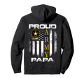 Proud Army Papa American Flag Gift Hoodie - Trendy Graphic Men Women - T-Shirt, Sweatshirt, Hoodie