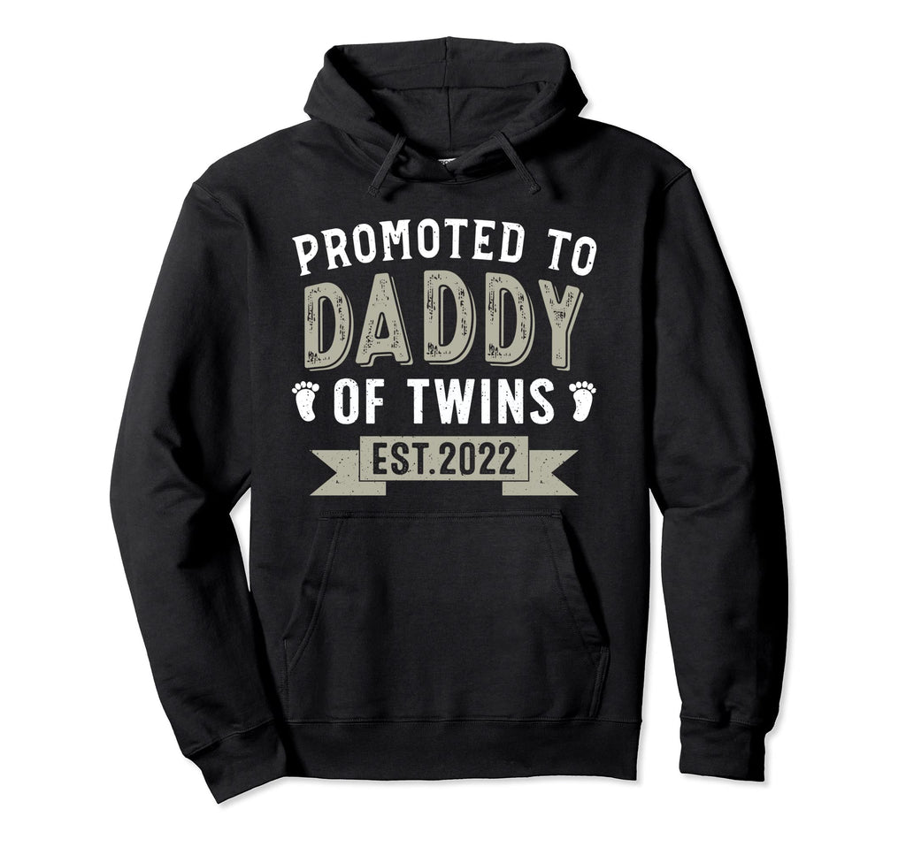 Promoted To Daddy Twins Est 2022 New Hoodie - Custom Art Print Men Women - T-Shirt, Sweatshirt, Hoodie