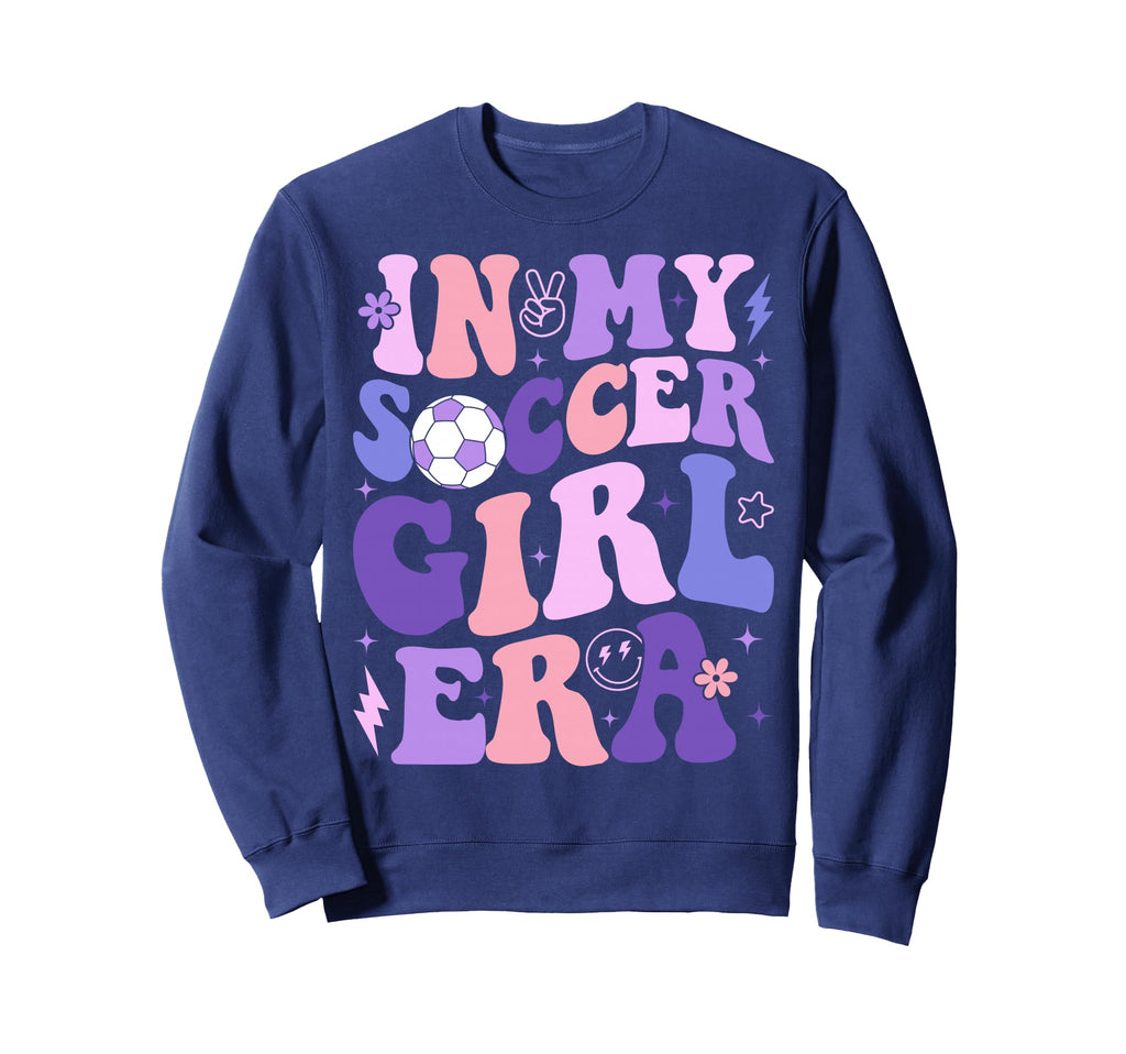 My Soccer Era Groovy Soccer Sweatshirt - Streetwear Style for Adults - T-Shirt, Sweatshirt, Hoodie