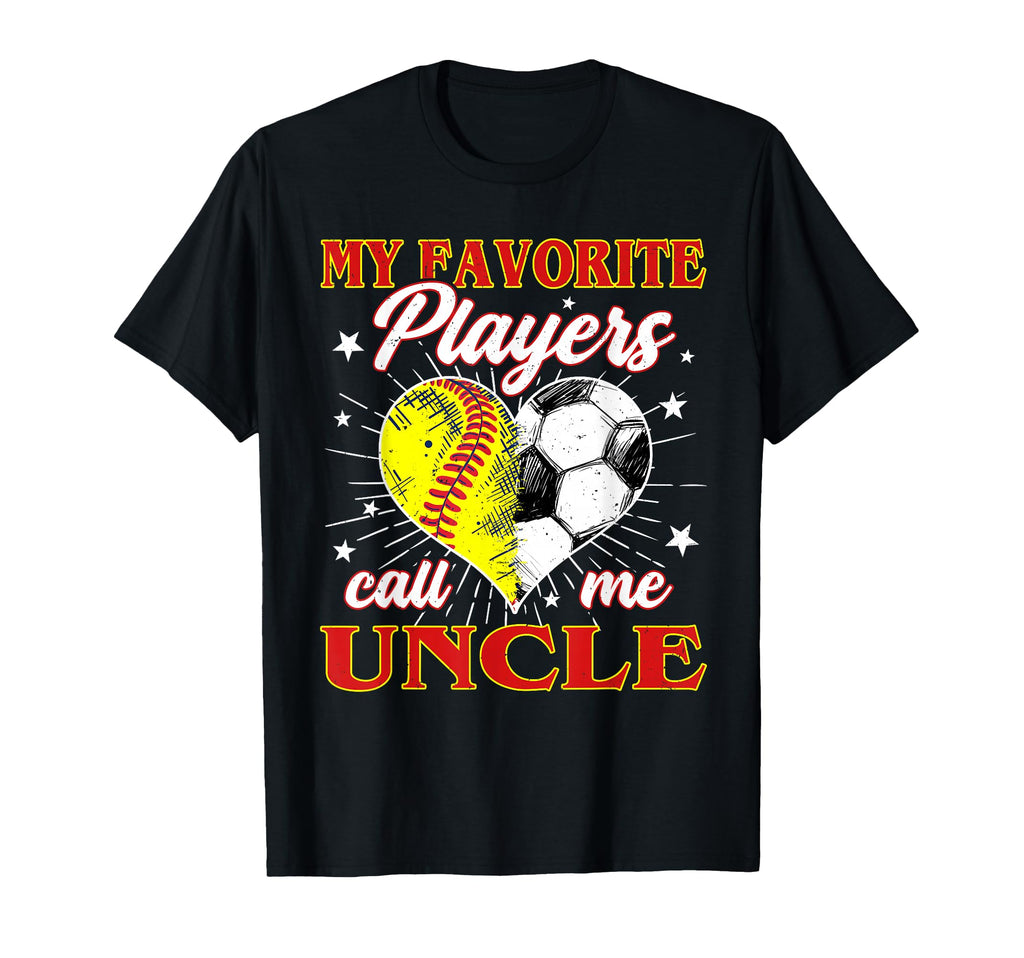 My Favorite Softball Soccer Players T-Shirt - Novelty Apparel Men Women - T-Shirt, Sweatshirt, Hoodie