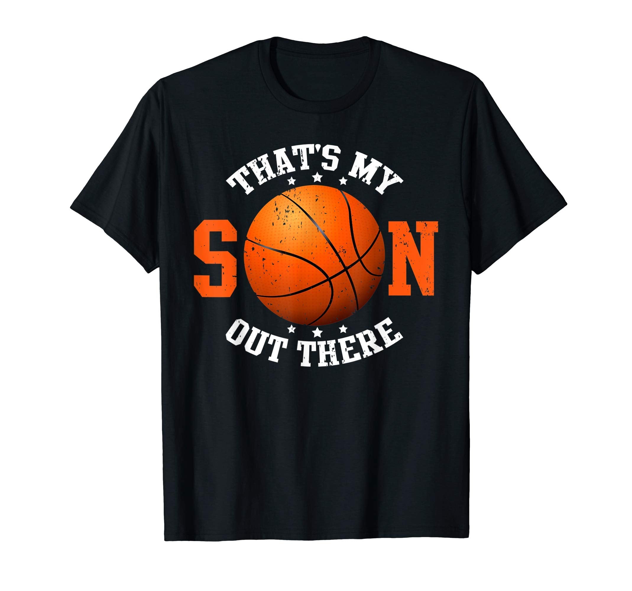 Thats My Son Out There Basketball T-Shirt - Trendy Graphic for Adults - T-Shirt, Sweatshirt, Hoodie