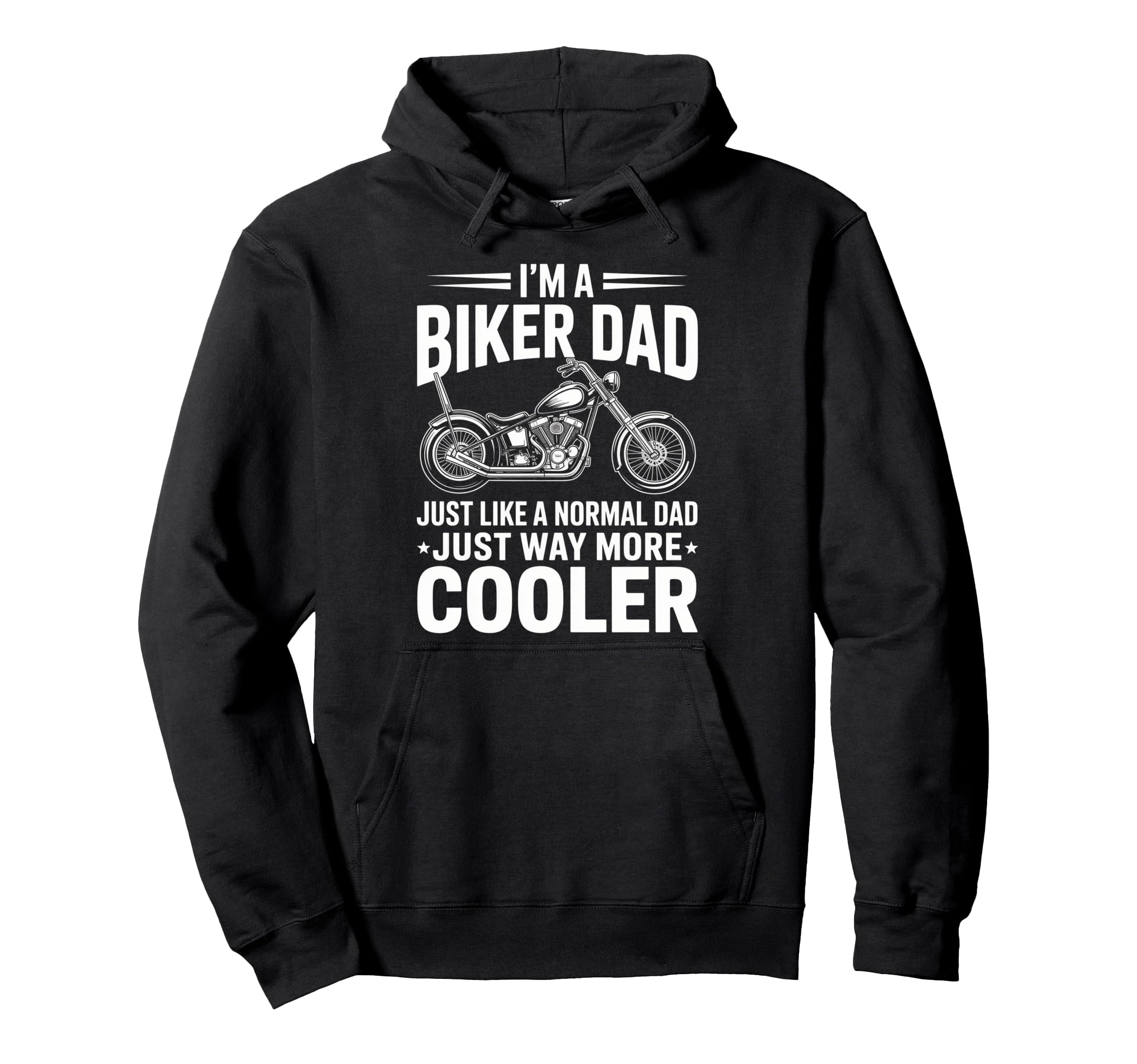 Im Biker Dad Motorcycle Funny Bike Hoodie - Custom Art Print Unisex - T-Shirt, Sweatshirt, Hoodie