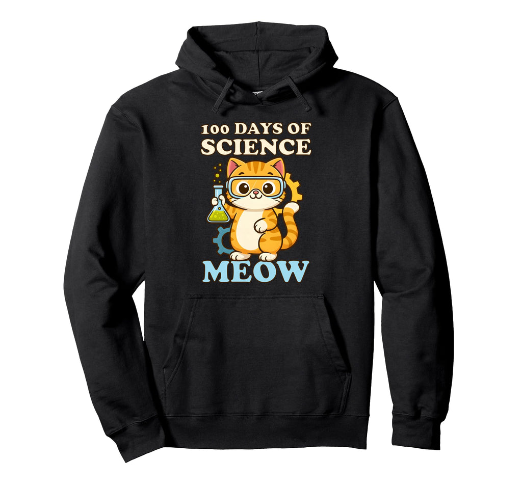 Cat Scientist School 100 Days Science Hoodie - Novelty Apparel Men Women - T-Shirt, Sweatshirt, Hoodie